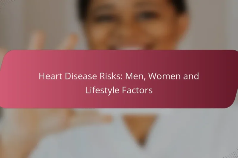 Rischi di malattie cardiache: uomini, donne e fattori legati allo stile di vita