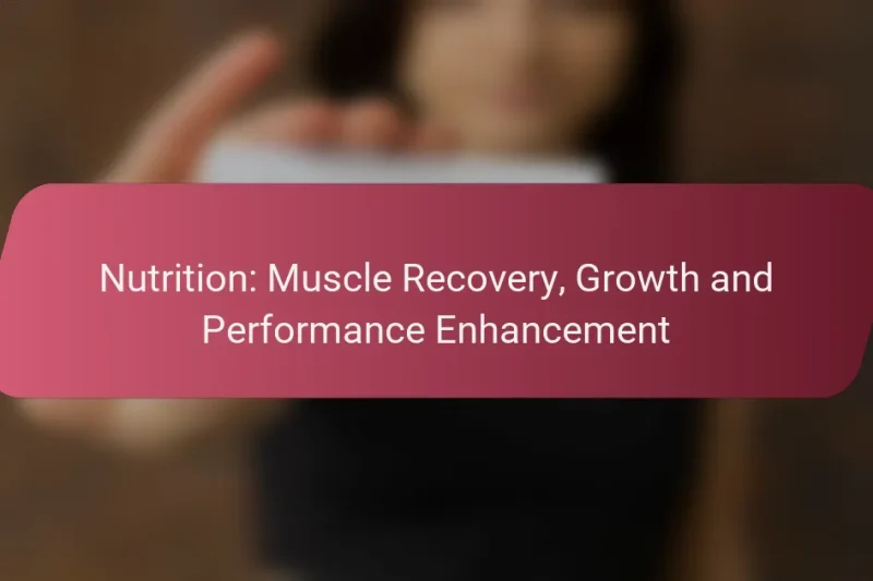 Nutrizione: Recupero Muscolare, Crescita e Miglioramento delle Prestazioni