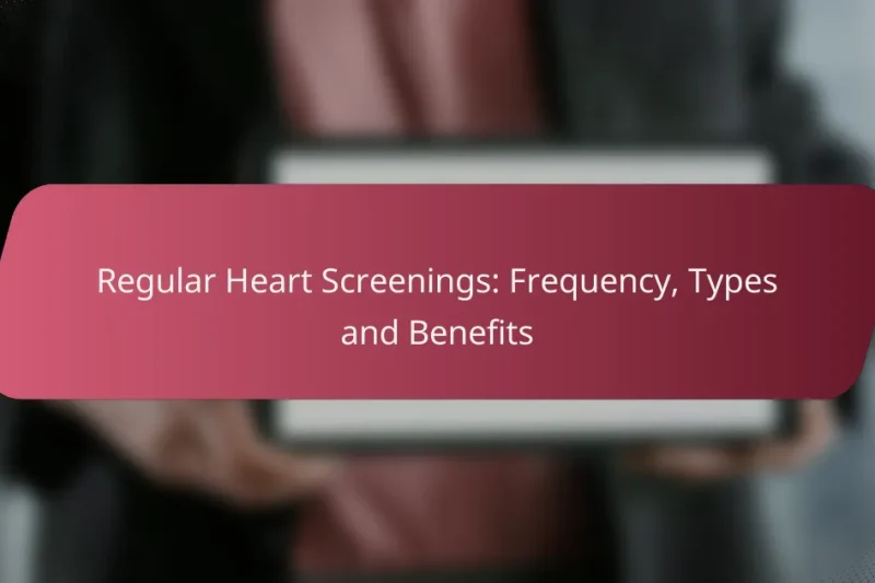 Esami Cardiaci Regolari: Frequenza, Tipi e Benefici